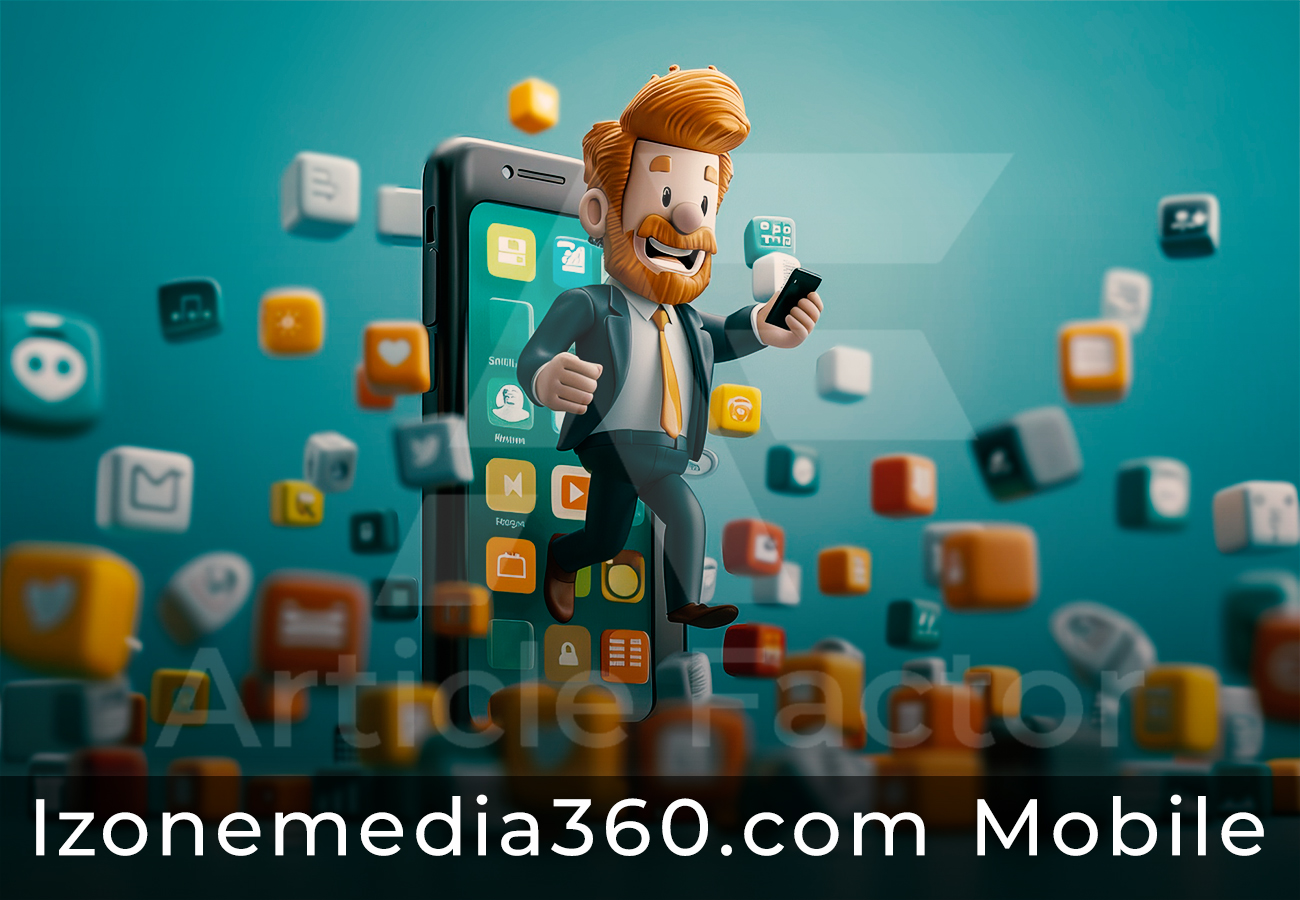 Izonemedia360.com Mobile: The Ultimate Mobile Marketing Guide