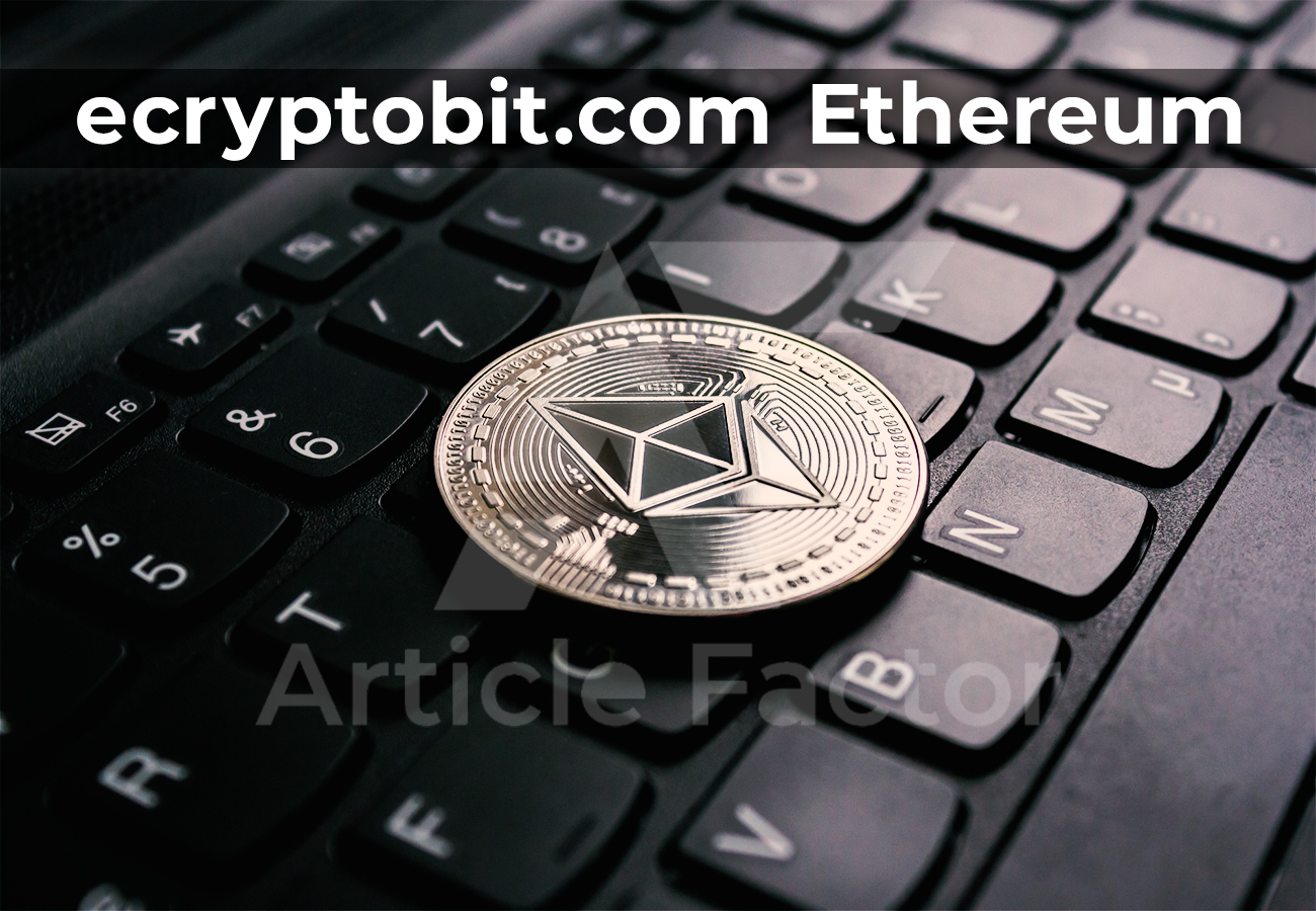 Exploring Ecryptobit.com Ethereum: Your Gateway to Blockchain Mastery